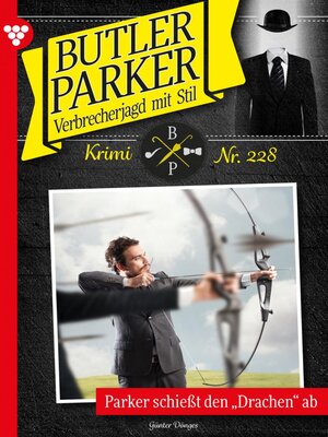 cover image of Parker schießt den Drachen ab